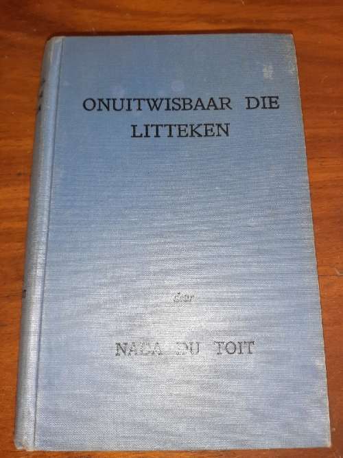 Onuitwisbaar die Litteken - Nada Du Toit - 1952