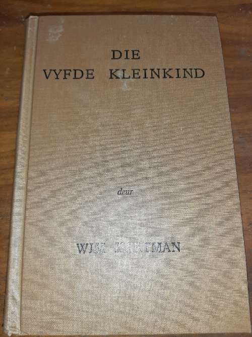 Die Vyfde Kleinkind - Wim Hatman - 1952
