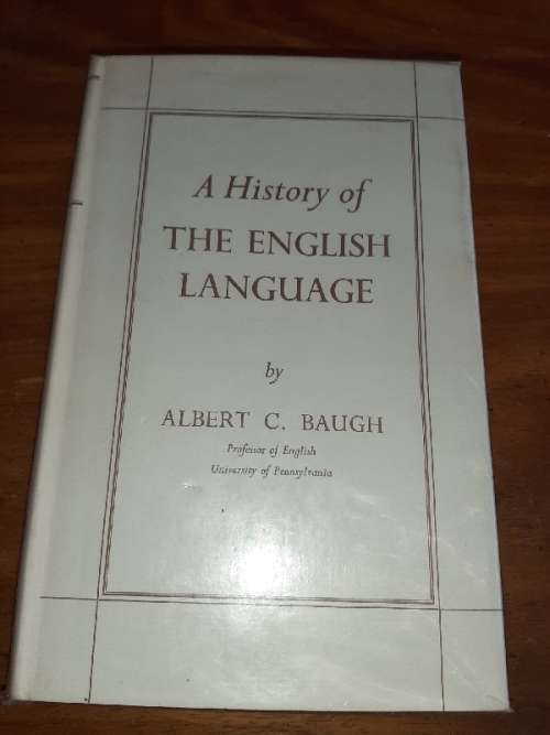 A  History of The English Language - Albert C. Baugh