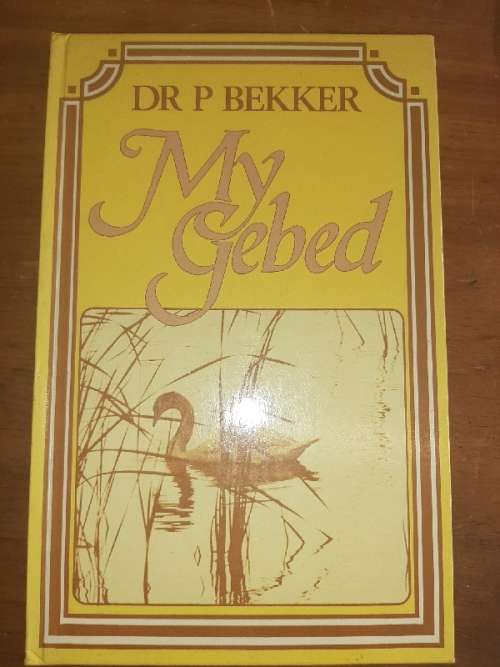 My Gebed - Dr. P. Bekker