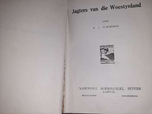 Jagters van die Woestynland - P.J. Schoeman