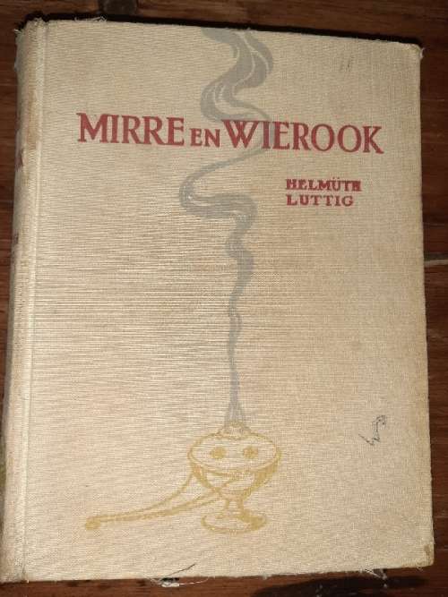 Mirre en Wierook - Helmuth Luttig - 1933