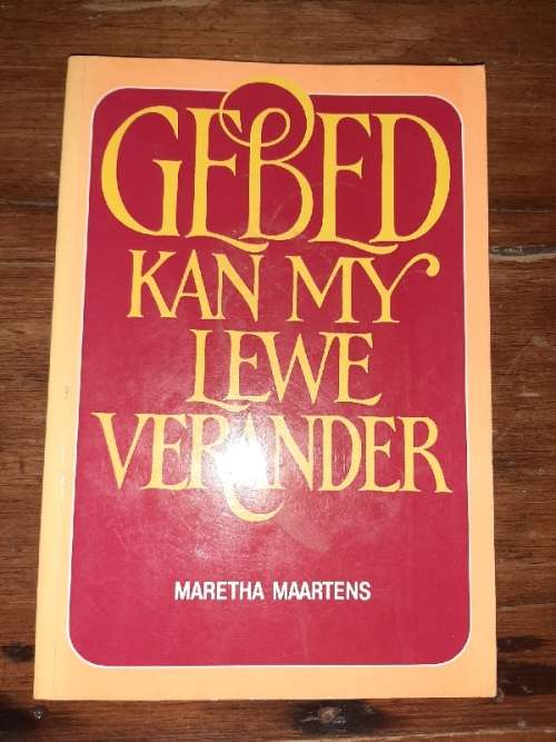 Gebed kan my lewe verander - Maretha Maartens