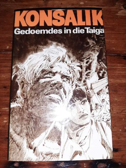 Gedoemdes in die Taiga - Konsalik