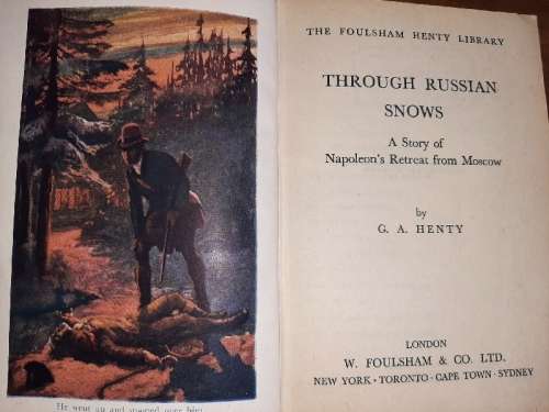 Through Russian Snows - A Story of Napoleon's Retreat from Moscow - G.A. Henty