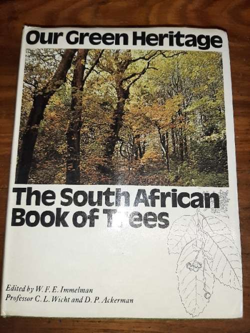 Our Green Heritage - The South African Book of Trees