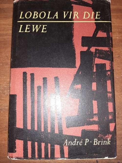 Lobola vir die Lewe - Andre P. Brink
