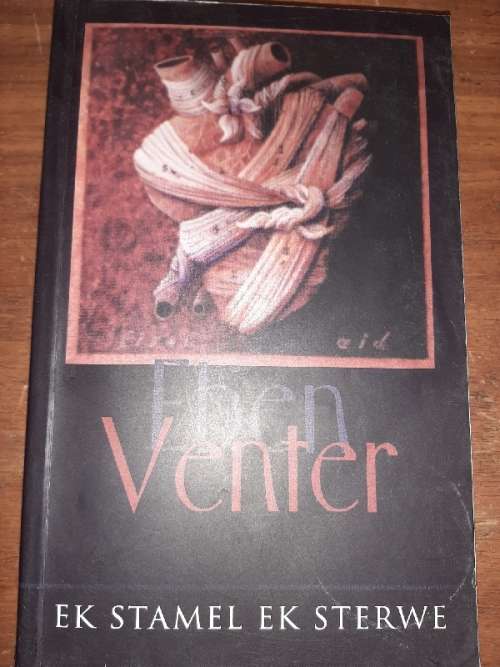 Ek stamel Ek Sterwe - Eben Venter