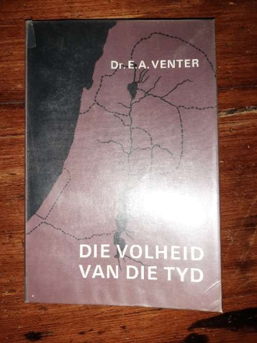 Die Volheid van die Tyd - Dr. E.A. Venter