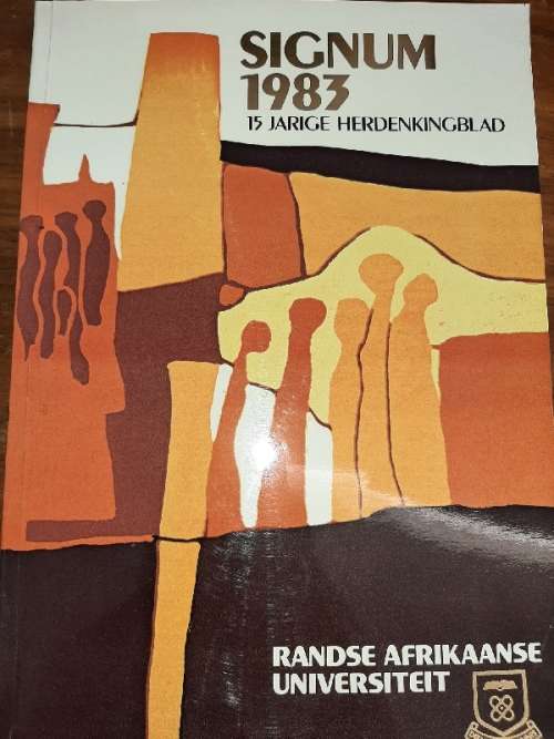 Signum 1983 - 15 Jarige Herdenkingblad - Randse Afrikaanse Universiteit