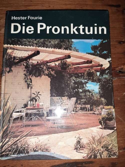 Die Pronktuin - Hester Fourie