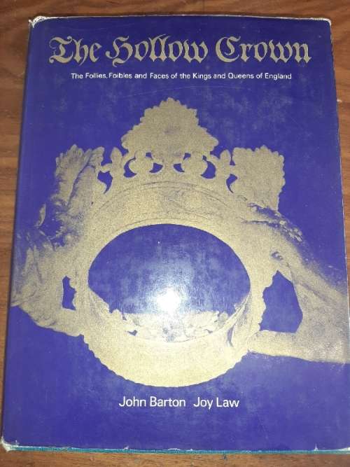 The Hollow Crown - John Barton Joy Law