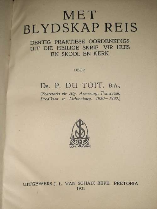 Met Blydskap Reis - Ds. P. Du Toit - 1931