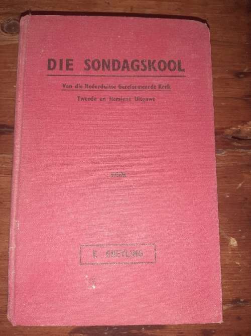 Die Sondagskool van die Nederduitse Gereformeerde Kerk - E. Greyling
