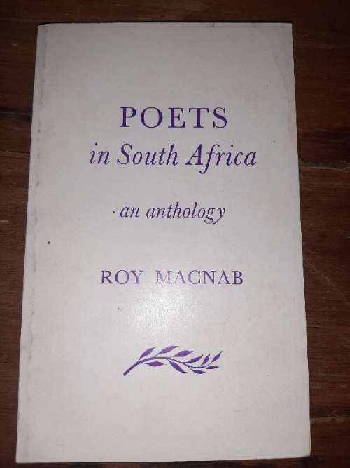 Poetry in South Africa - an anthology - Roy Macnab