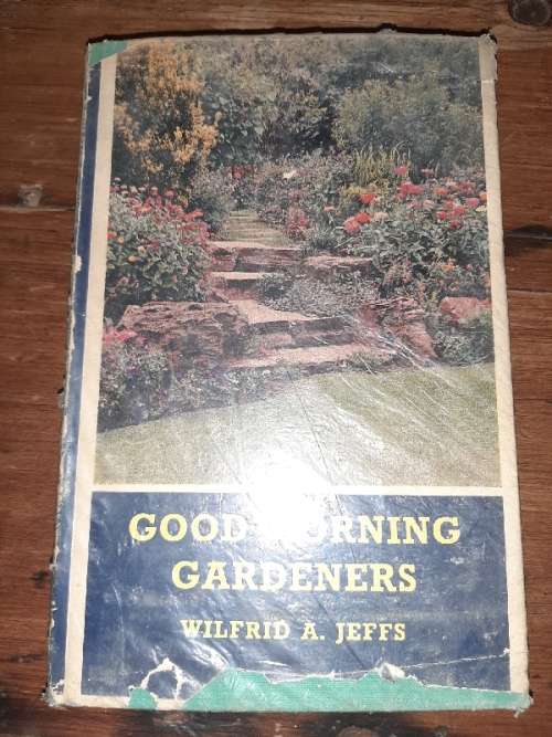 Good Morning Garderns - Wilfrid A. Jeffs
