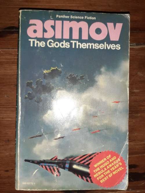 The Gods Themselves - Asimov