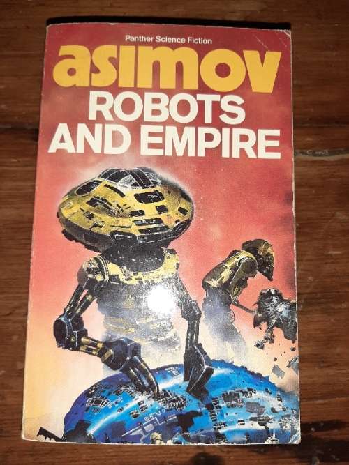 Robots and Empire - Asimov