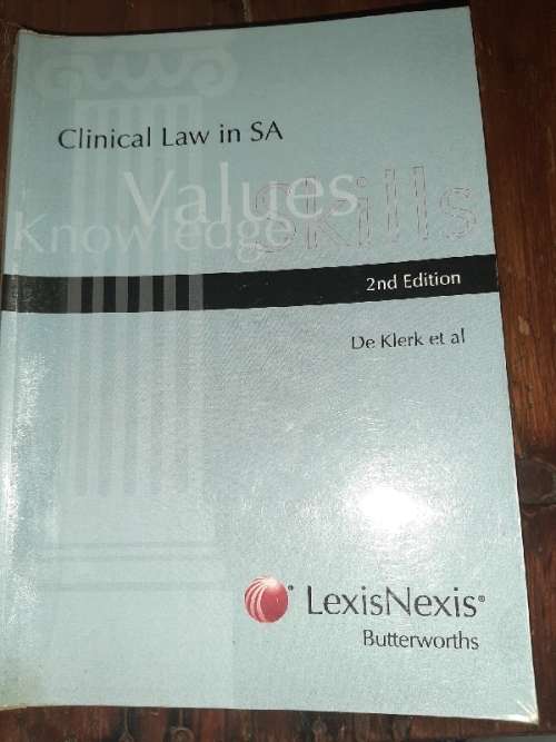Clinical Law in SA 2nd Edition De Klerk et al