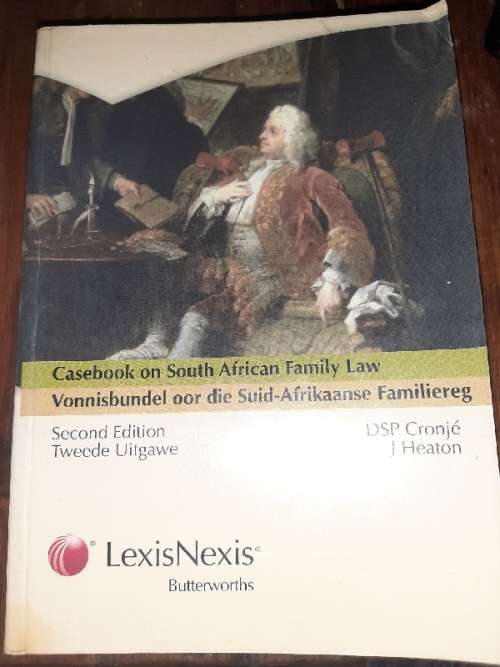 Casebook on South African Family Law - Second Edition - Vonnisbundel oor die SA Familiereg