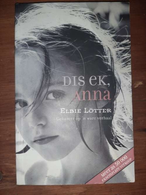 Dis Ek, Anna - Elbie Lotter