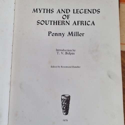 Myths and Legends of Southern Africa - Penny Miller