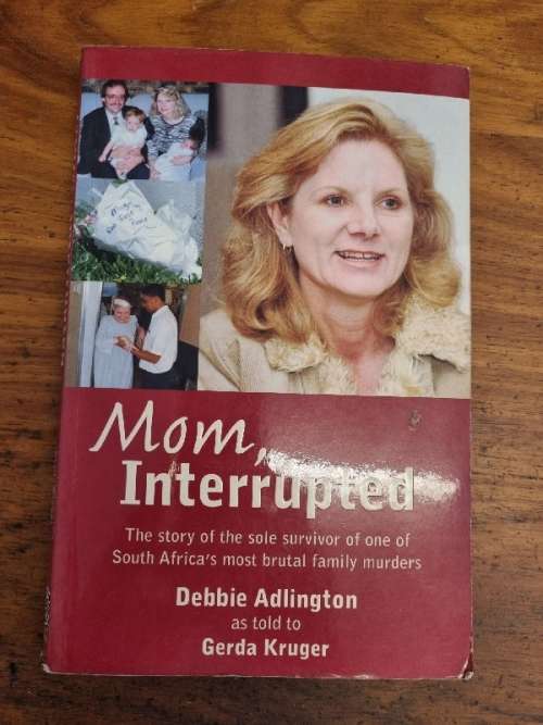 Mom, Interrupted - Debbie Adlington