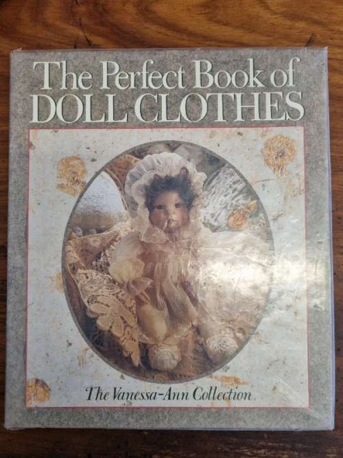 The Perfect Book of Doll Clothes - The Vanessa-Ann Collection