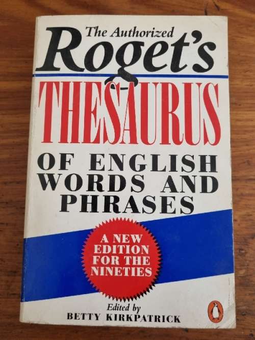 Roget's Thesaurus of English words and Phrases