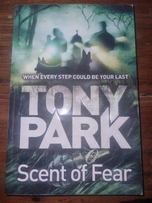 Scent of Fear - tony Park