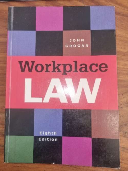Workplace Law - John Grogan - Eighth Edition