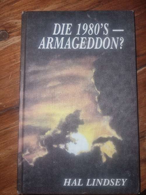 Die 1980's - Armageddon? Hal Lindsey