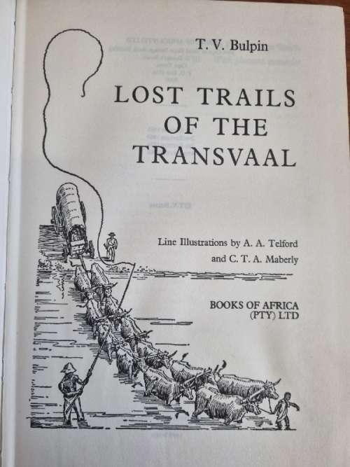Lost Trails of the Transvaal - T.V. Bulpin