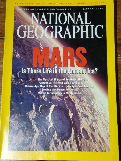 National Geographic January 2004 - Mars Is there life in the Ancient Ice?