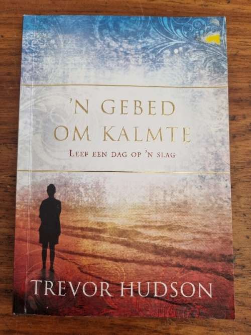 'n Gebed om Kalmte - Trevor Hudson
