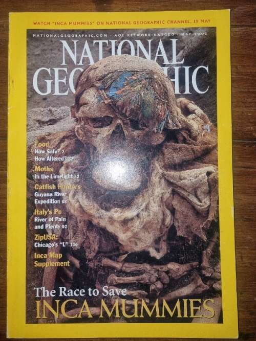 National Geographic May 2002 - The Race to save Inca Mummies