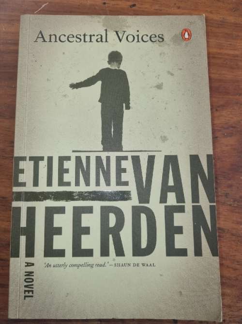 Etienne van Heerden - Ancestral Voices