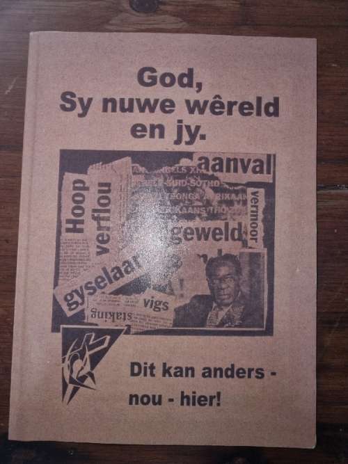 God, Sy nuwe wereld en jy. - Dit kan anders - nou - hier. Gys van Schoor