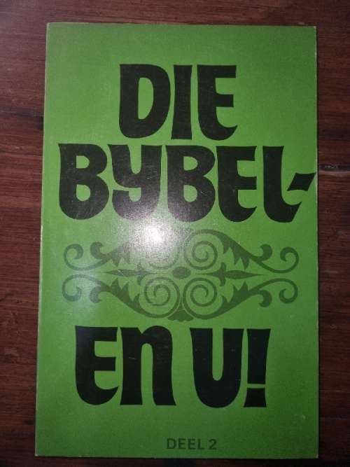 Die Bybel en U! Deel 2