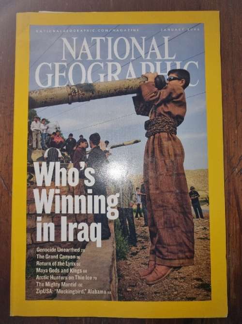 National Geographic - January 2006 - Who's winning in Iraq