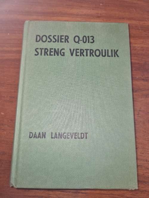 Dossier Q-013 Streng Vertroulik - Daan Langeveldt