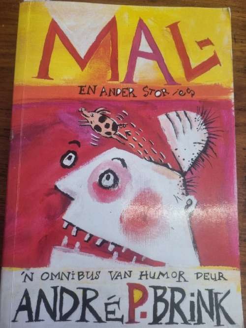 Mal- en ander Stories - 'n Omnibus van Humor - Andre P Brink