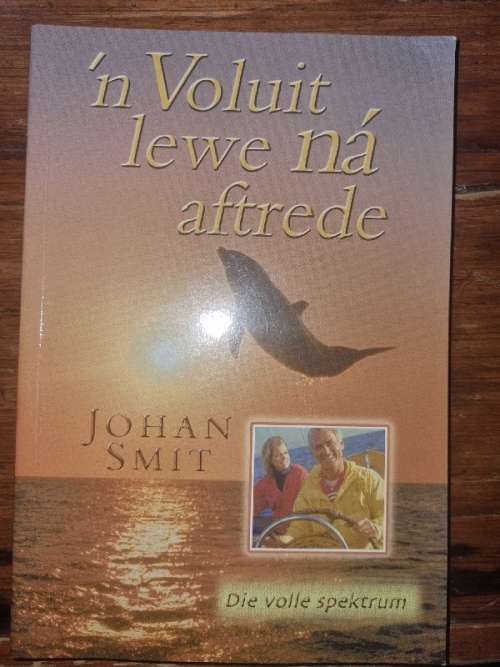 'n Voluit lewe na aftrede - Johan Smit
