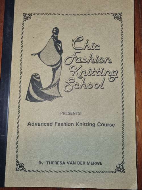 Chic Fashion Knitting School - Advanced Fashion Knitting Course - Theresa van der Merwe