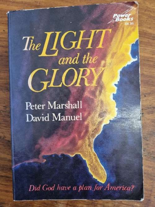 The Light and the Glory - Peter Marshall & David Manuel