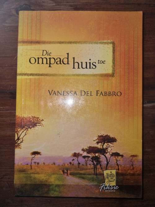 Die ompad huis toe - Vanessa Del Fabbro
