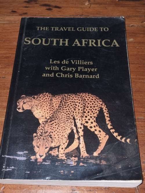 The Travel Guide to South Africa - Les De Villiers with Gary Player and Chris Barnard