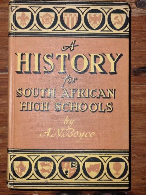 A History of South African High Schools by A.N. Boyce