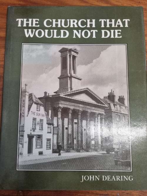 The Church That would not Die - John Dearing - Signed Limited Edition