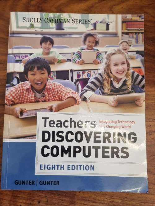 Teachers Discovering Computers - 8th Edition - Gunter